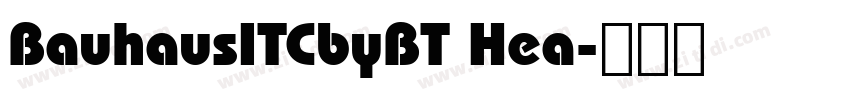 BauhausITCbyBT Hea字体转换